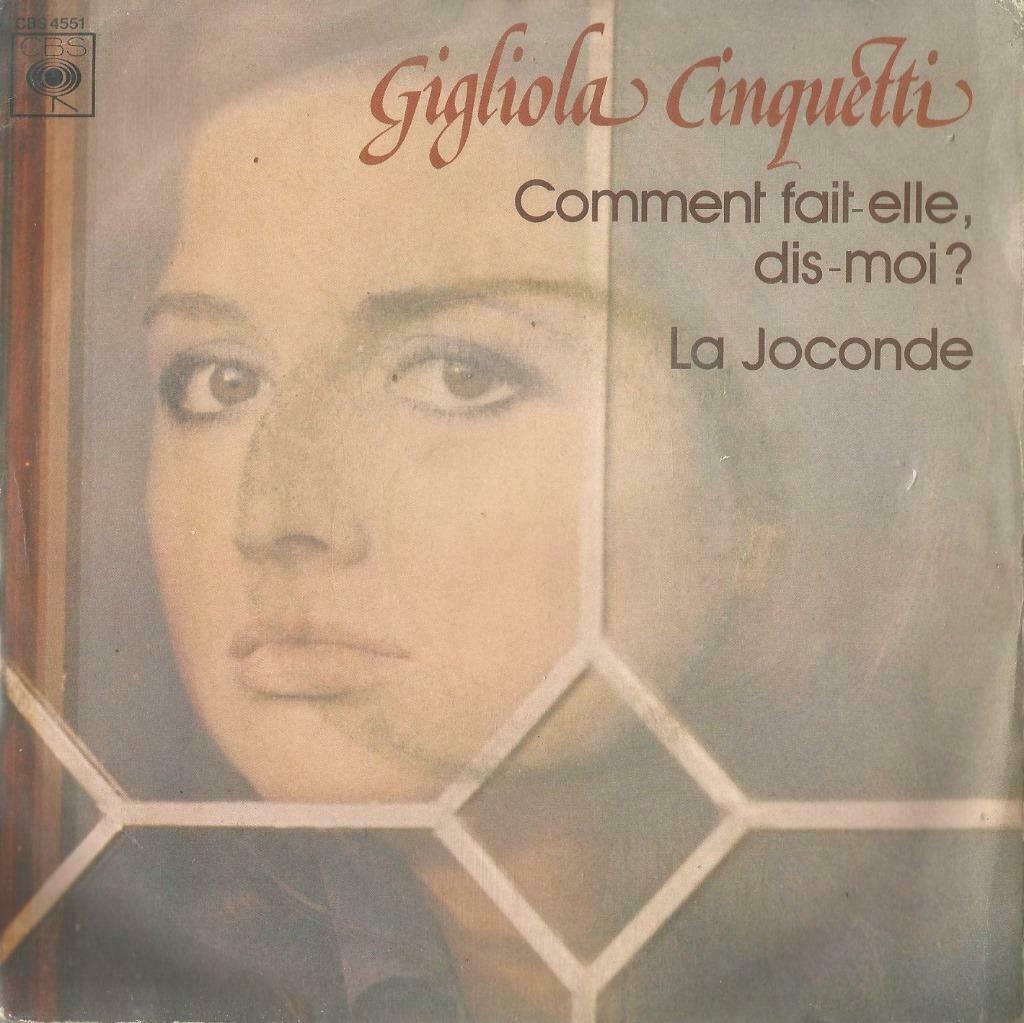 Gigliola Cinquetti – Comment fait-elle dis-moi? / La Joconde, CD & DVD, Enlèvement ou Envoi, Single, Utilisé, Pop