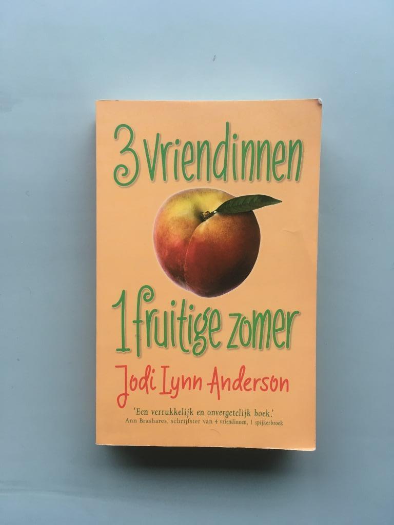 3 vriendinnen, 1 fruitige zomer - Jodi Lynn Anderson, Gelezen, Ophalen of Verzenden, Jodi Lynn Anderson, Fictie
