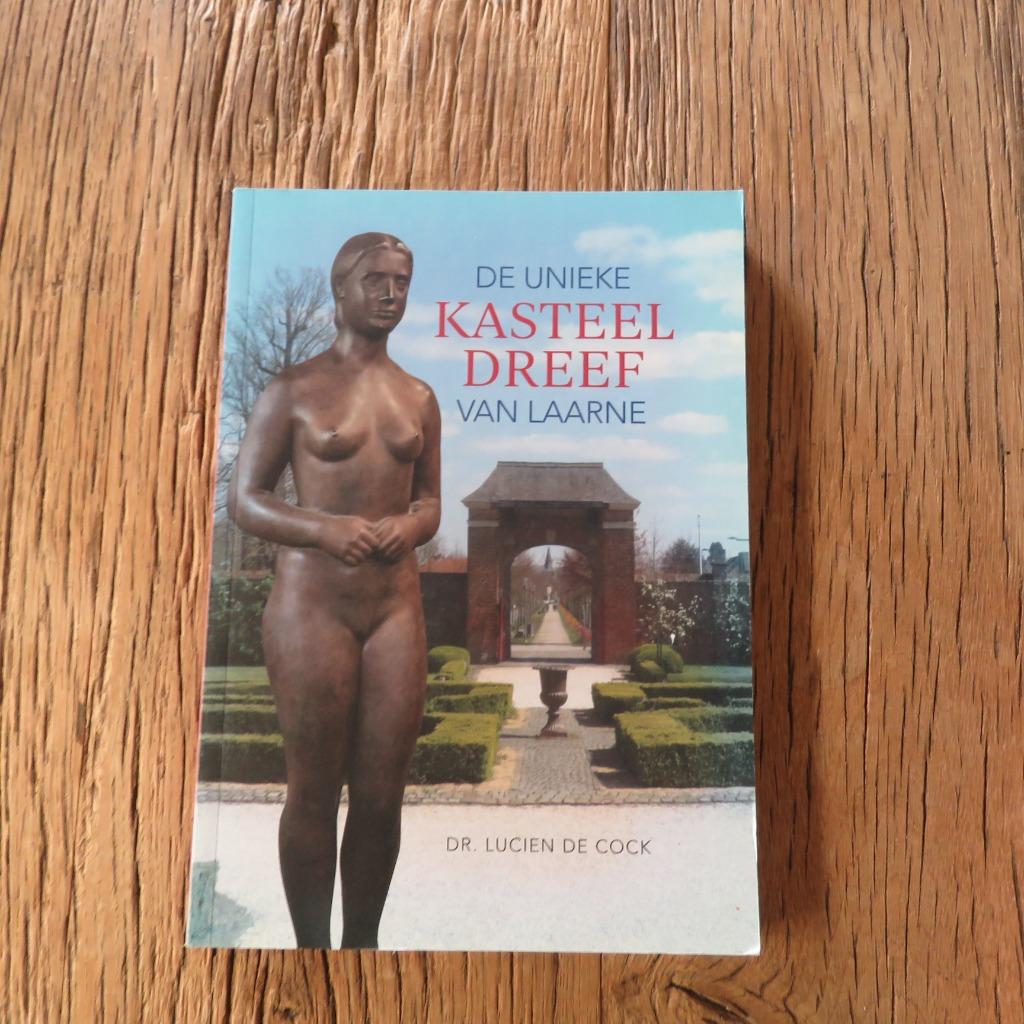 De unieke Kasteeldreef van Laarne Dr Lucien De Cock, Boeken, Ophalen of Verzenden