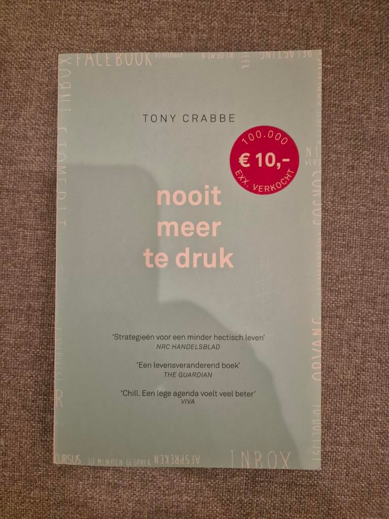 Tony Crabbe - Nooit meer te druk, Enlèvement ou Envoi, Tony Crabbe