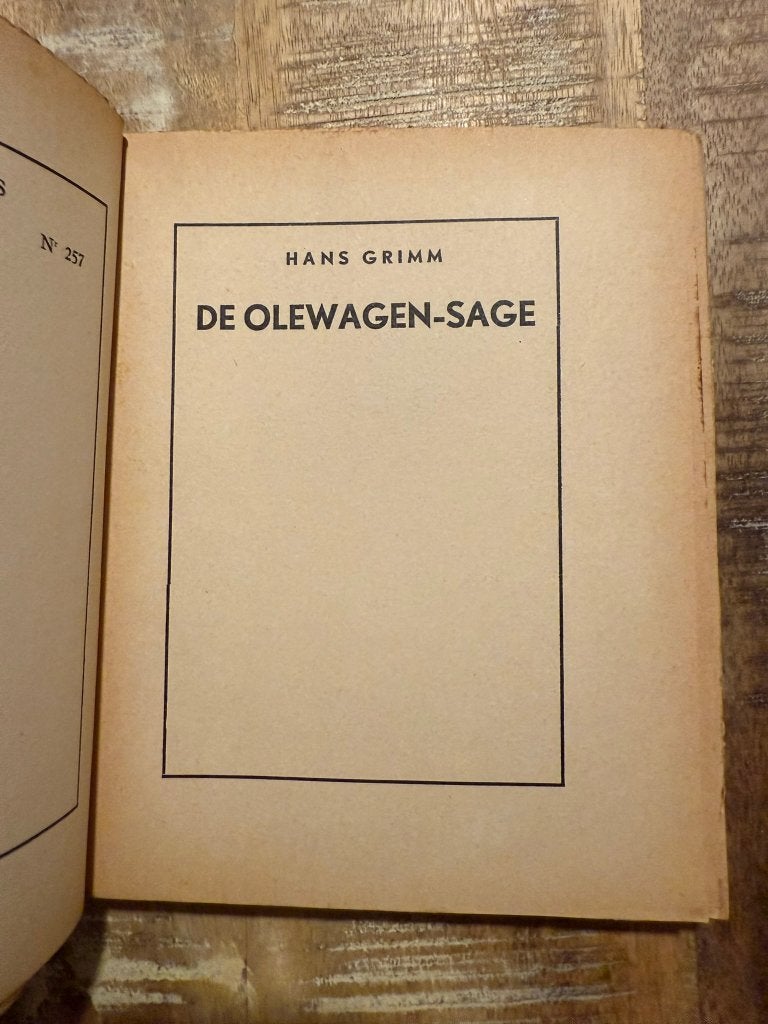 De Olewagen Sage door Hans Grimm, vertaling Leo De Roover,, Ophalen of Verzenden, Hans Grimm