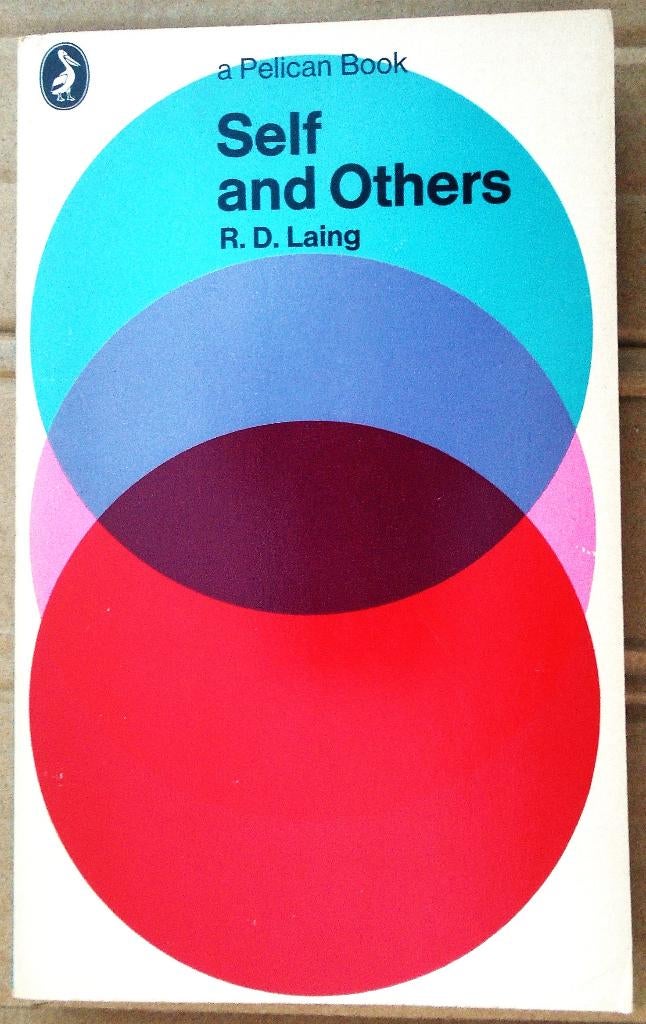 Self and others - 1972 - R.D. Lang (1927-1989), Ronald David Laing (1927–1989), Enlèvement ou Envoi, Comme neuf, Psychologie sociale