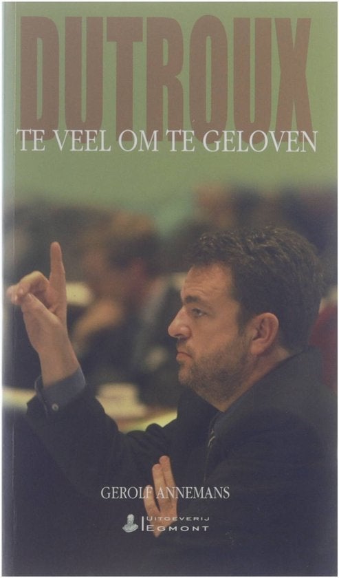 Dutroux : te veel om te geloven, Enlèvement ou Envoi, Comme neuf, Société