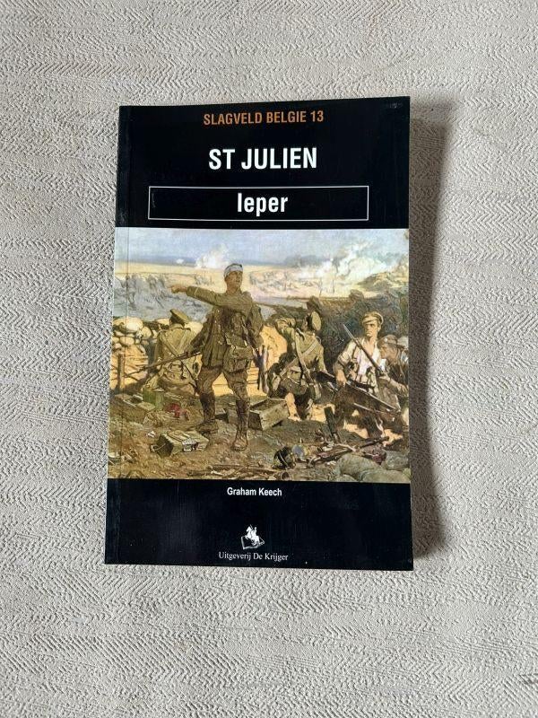 St. Julien - Graham Keech - Slagveld België 13, Collections, Objets militaires | Général, Armée de terre, Enlèvement ou Envoi