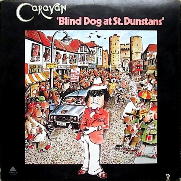 CARAVAN BLIND DOG AT ST. DUNSTANS, Cd's en Dvd's, LP, Progressive Rock, Zo goed als nieuw, 12 inch