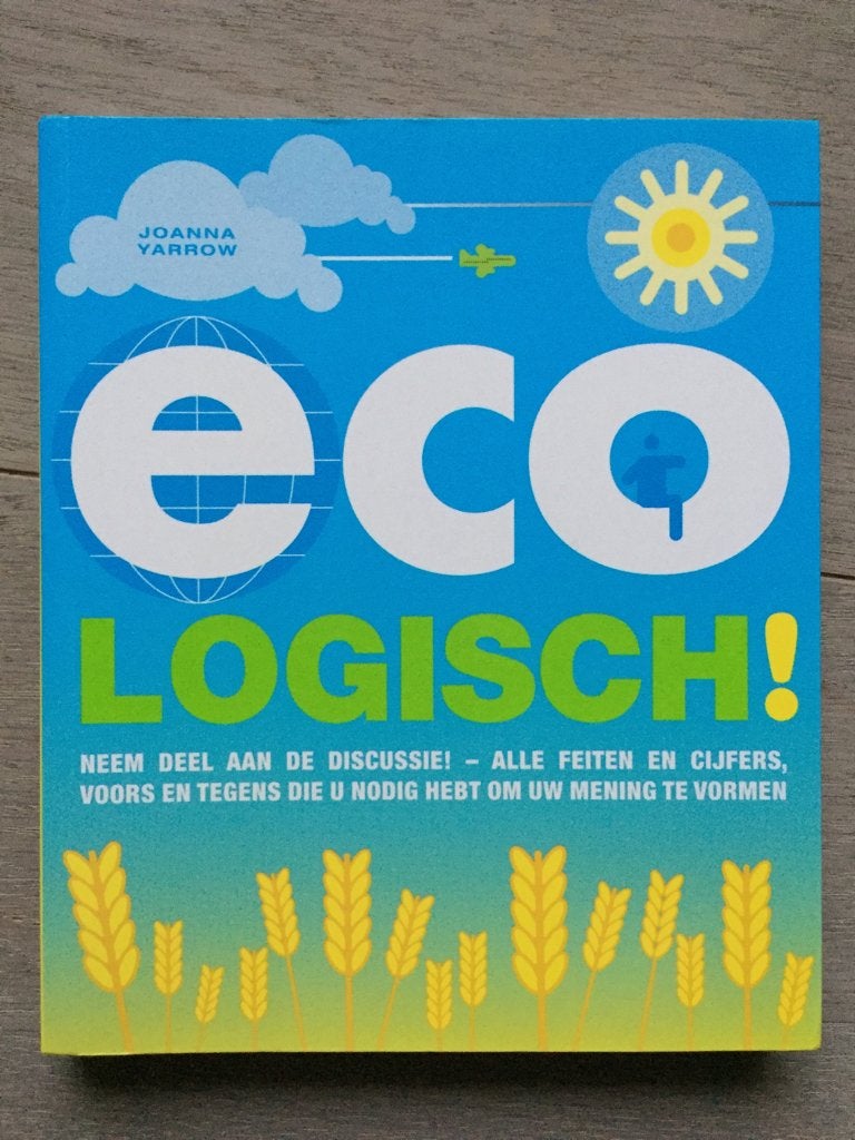 Eco-logisch! Alle feiten & cijfers * Joanna Yarrow * NIEUW, Boeken, Ophalen of Verzenden, Nieuw, Natuur algemeen