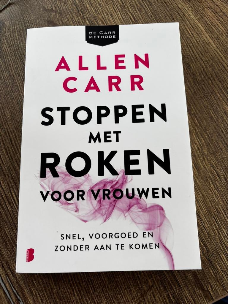 Boek: Stoppen met roken voor vrouwen .Auteur :Allen Carr, Boeken, Ophalen, Nieuw