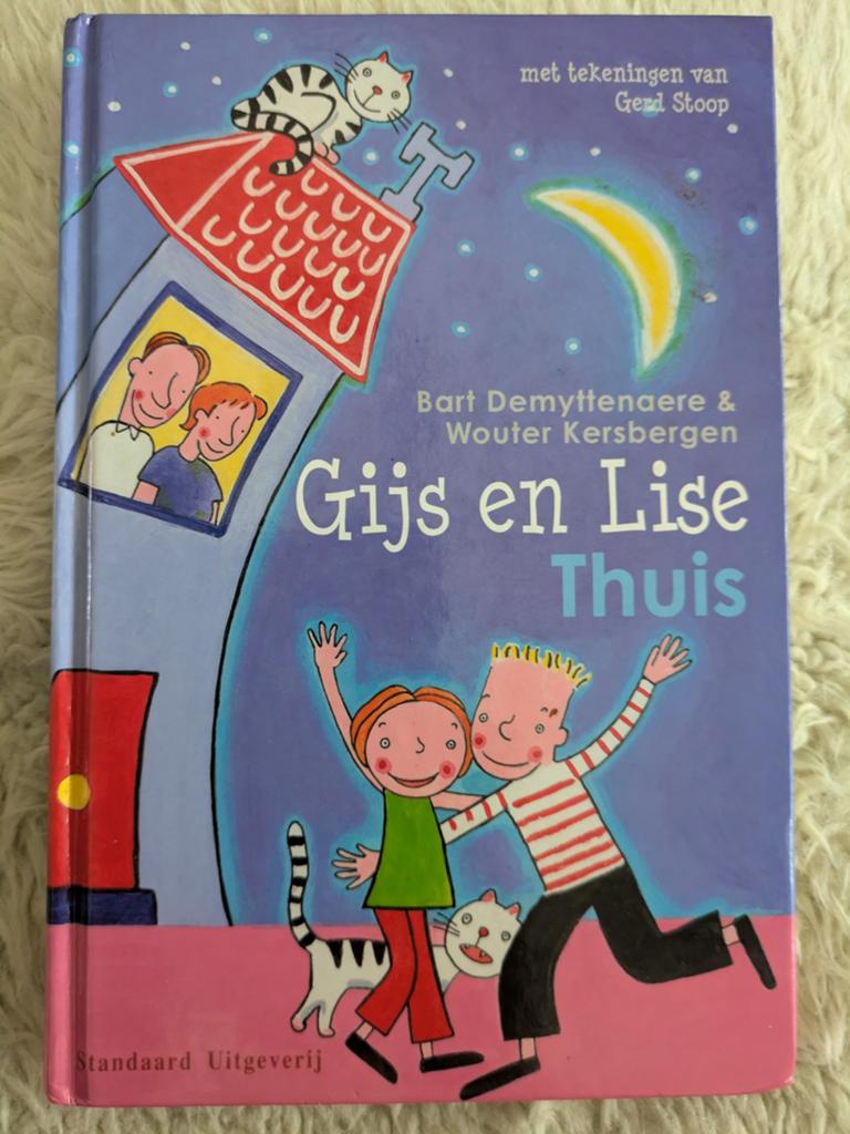 Bart Demyttenaere - Gijs en Lise - Thuis, Boeken, Fictie algemeen, Ophalen of Verzenden, Zo goed als nieuw, Bart Demyttenaere; Wouter Kersbergen