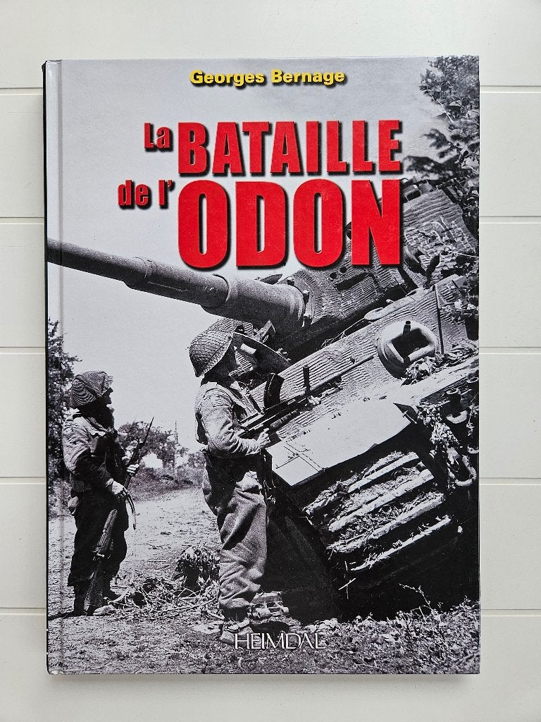 De slag om de Odon: De Schotten versus het II.PZ-Korps, Tweede Wereldoorlog, Georges Bernage, Ophalen of Verzenden, Zo goed als nieuw