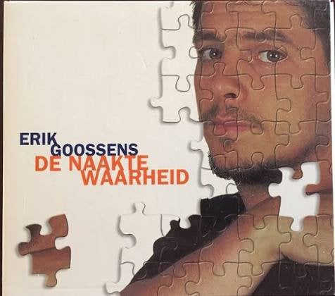 Erik Goosens - De Naakte Waarheid, Ophalen of Verzenden, Zo goed als nieuw