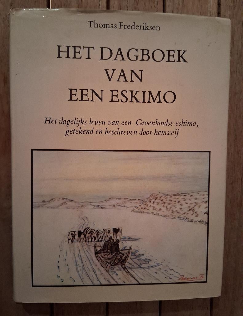 Het dagboek van een Eskimo / Thomas Frederiksen, Boeken, Ophalen of Verzenden