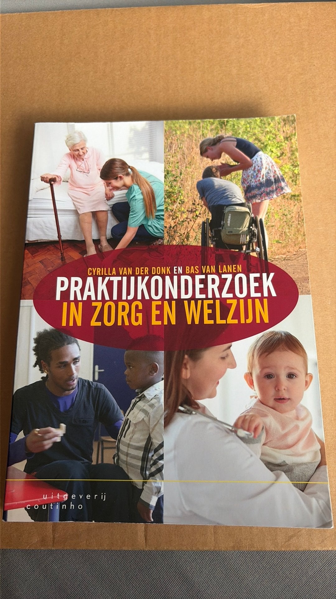 Praktijkonderzoek in zorg en welzijn, Ophalen, Zo goed als nieuw, Cyrilla van der Donk; Bas van Lanen