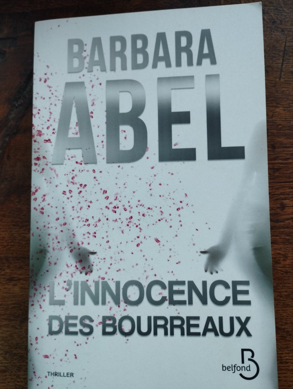 Barbara Abel L'innocence des Bourreaux, Enlèvement ou Envoi