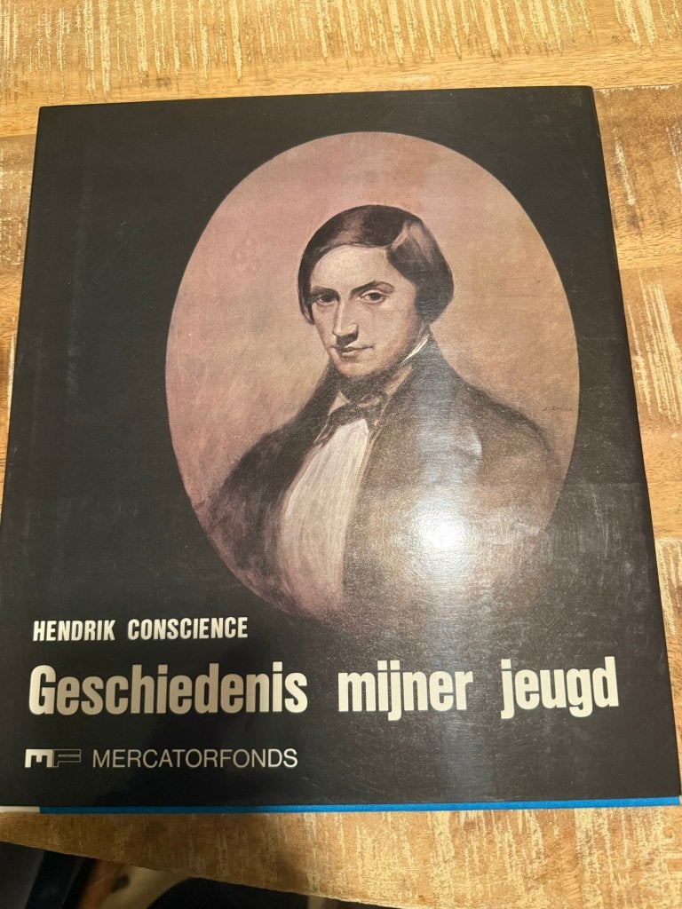 Geschiedenis mijner jeugd - Hendrik Conscience *Mercatorfond, Boeken, Biografieën, Ophalen of Verzenden, Zo goed als nieuw, Marnix Gijsen