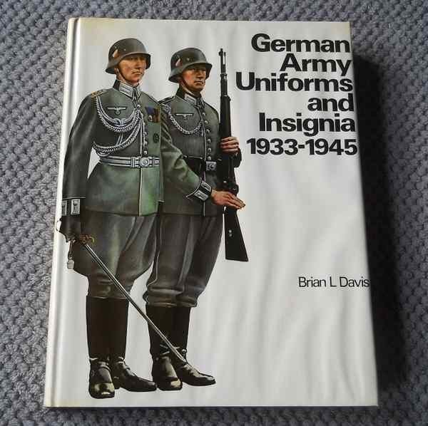 German Army Uniforms and Insignia 1933 - 1945 (Brian Davis), Collections, Objets militaires | Seconde Guerre mondiale, Enlèvement ou Envoi