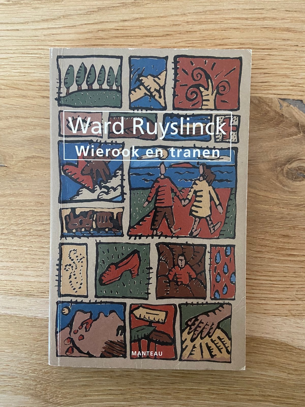 W. Ruyslinck - Wierook en tranen, Ophalen, W. Ruyslinck