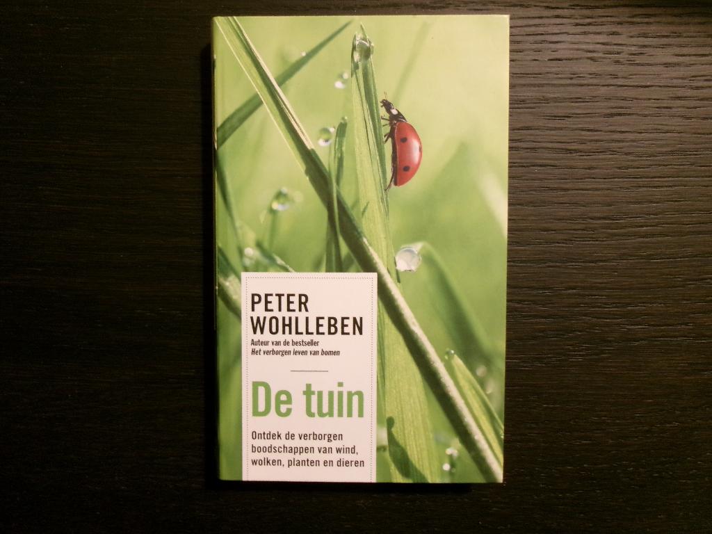 De tuin   -Peter Wohlleben-, Livres, Nature, Enlèvement ou Envoi, Oiseaux