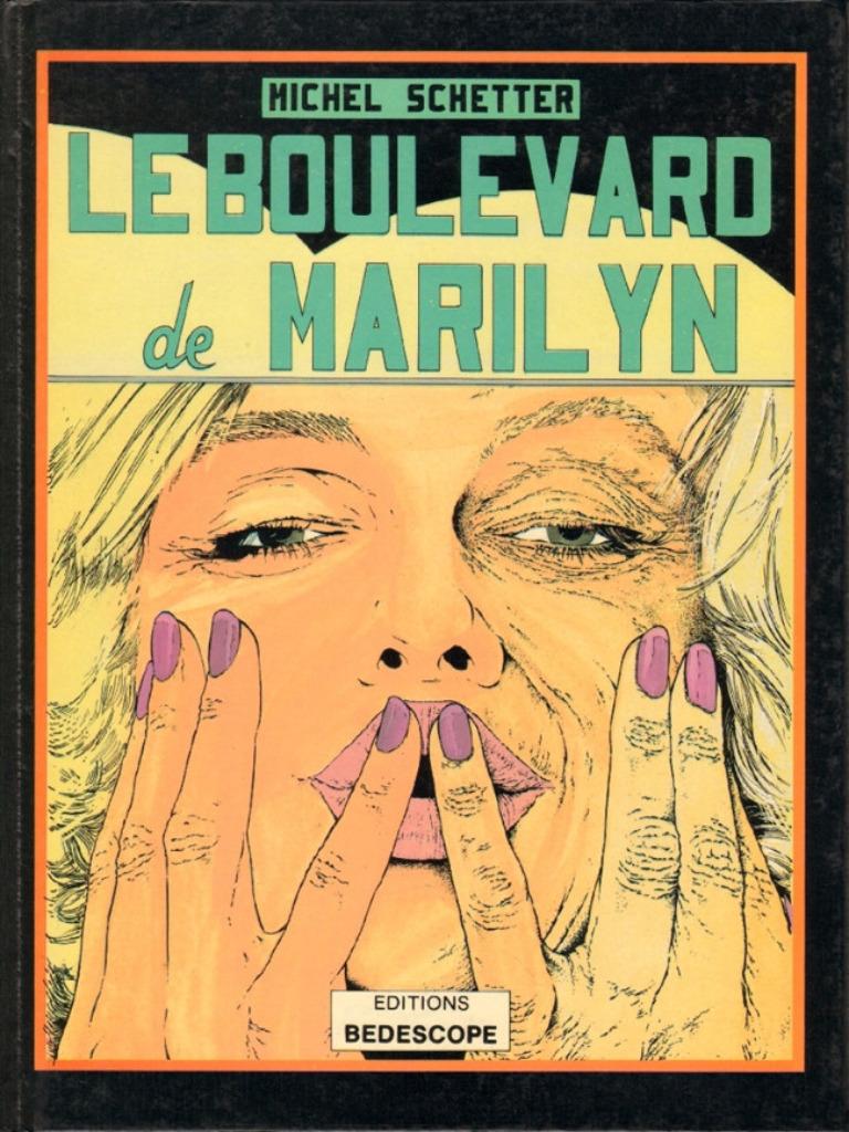Le boulevard de Marilyn Michel Schetter, Une BD, Enlèvement ou Envoi, Utilisé