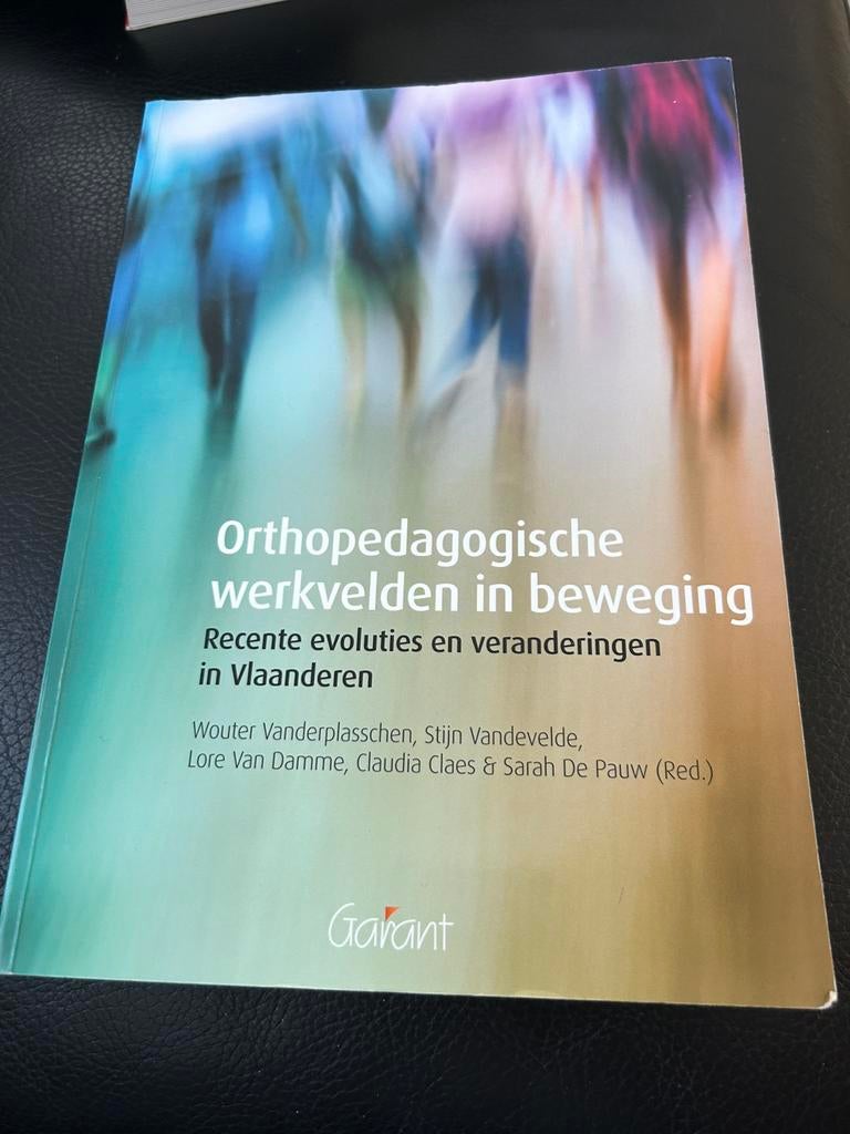 Sarah De Pauw - Orthopedagogische werkvelden in beweging, Boeken, Ophalen of Verzenden, Sarah De Pauw; Claudia Claes