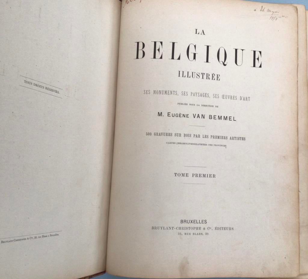 La Belgique Illustree ses monuments,ses paysages in 2 delen., Enlèvement ou Envoi