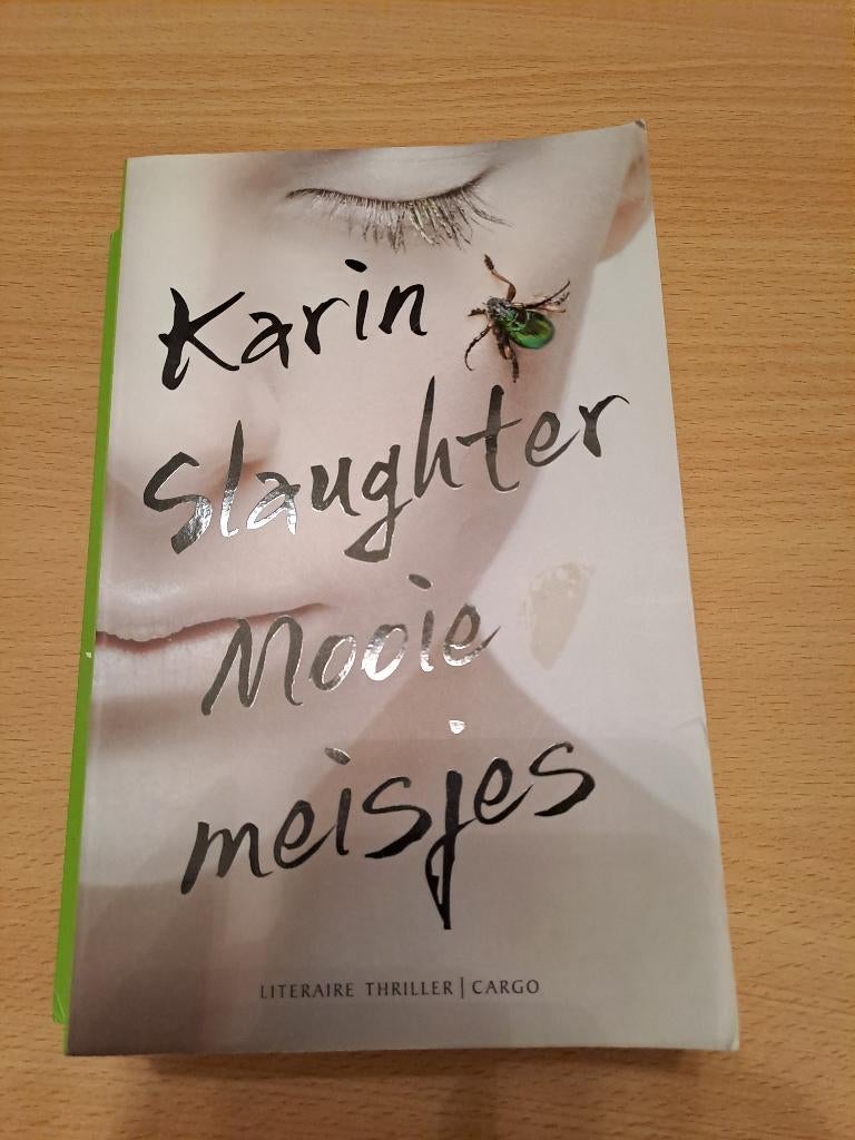 Mooie meisjes van Karin Slaughter, Ophalen, Zo goed als nieuw, Karin Slaughter