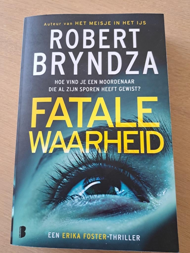 Robert Bryndza   Fatale waarheid, Boeken, Thrillers, Gelezen, België, Robert Bryndza, Ophalen of Verzenden
