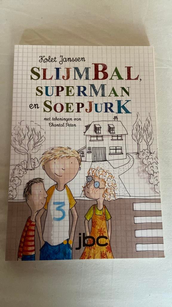SlijmBal, SuperMan en SoepJurk - JBC boek, Boeken, Ophalen, Zo goed als nieuw, Fictie, Kolet Janssen