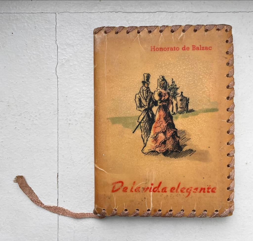 De La Vida Elegante (édition vintage, 1949), Fiction, Enlèvement, Utilisé, Honore de Balzac