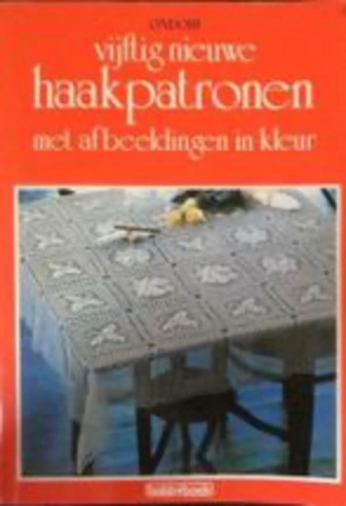 Vijftig nieuwe haakpatronen met afbeeldingen in kleur, Hobby en Vrije tijd, Breien en Haken, Ophalen