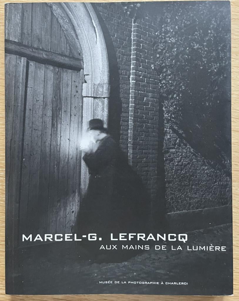 Marcel-G. Lefrancq Aux mains de la lumière, Enlèvement ou Envoi