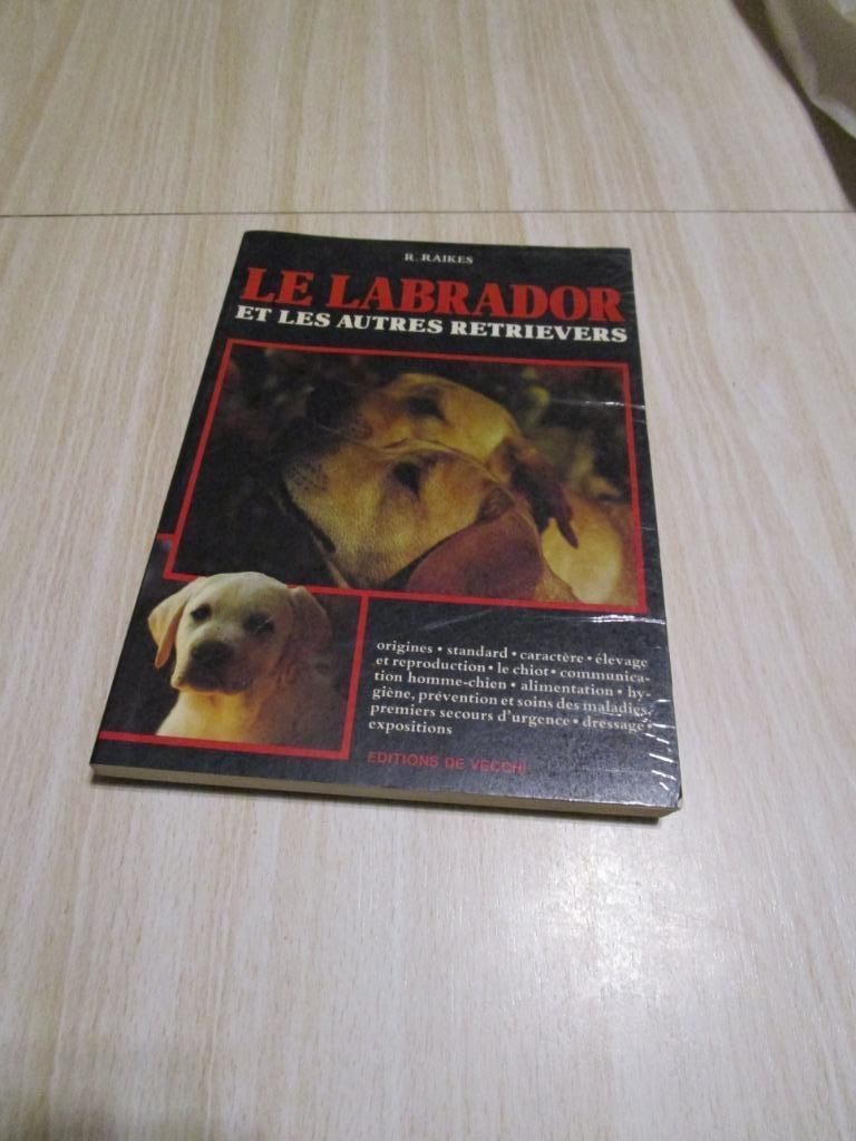Le labrador et les autres retrivers, R Raikes, Honden, Nieuw, Ophalen of Verzenden
