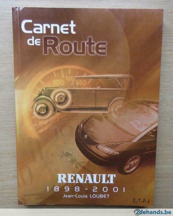 Jean-Louis Loubet - Renault : Carnet de Route 1898 - 2001 (A, Boeken, Auto's | Boeken, Verzenden, Nieuw, Renault