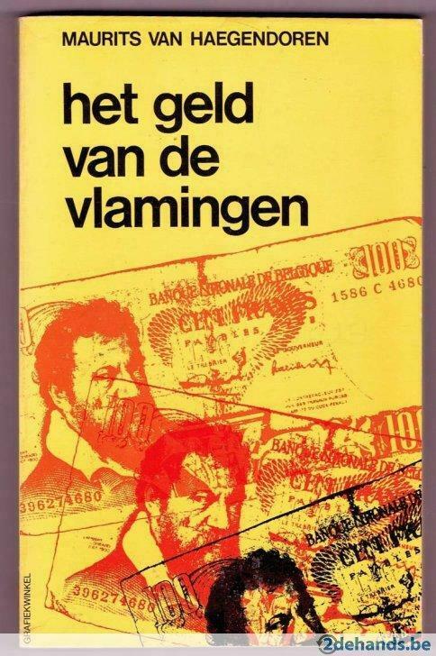 het geld van de vlamingen, van haegendoren, maurits, Ophalen of Verzenden, Gelezen