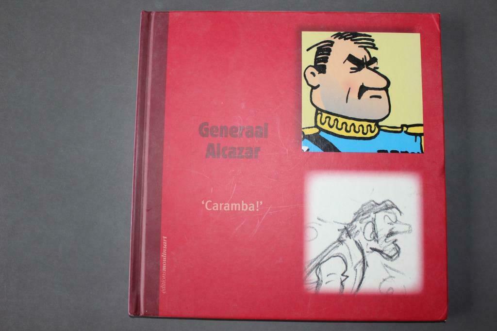 generaal Alcazar 'Caramba !', Enlèvement ou Envoi, Utilisé