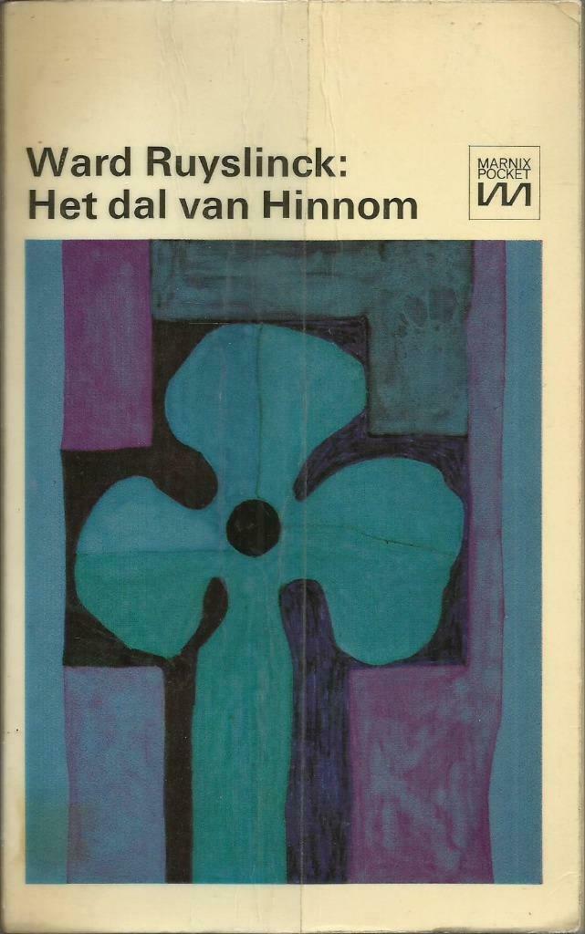 HET DAL VAN HINNOM - Ward RUYSLINCK, Livres, Romans, Utilisé, Belgique, Enlèvement ou Envoi
