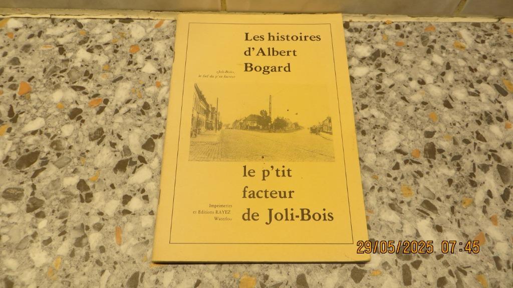 LES HISTOIRES D' ALBERT BOGARD Le p'tit facteur de Joli Bois, Ophalen of Verzenden, Zo goed als nieuw, Albert Bogard