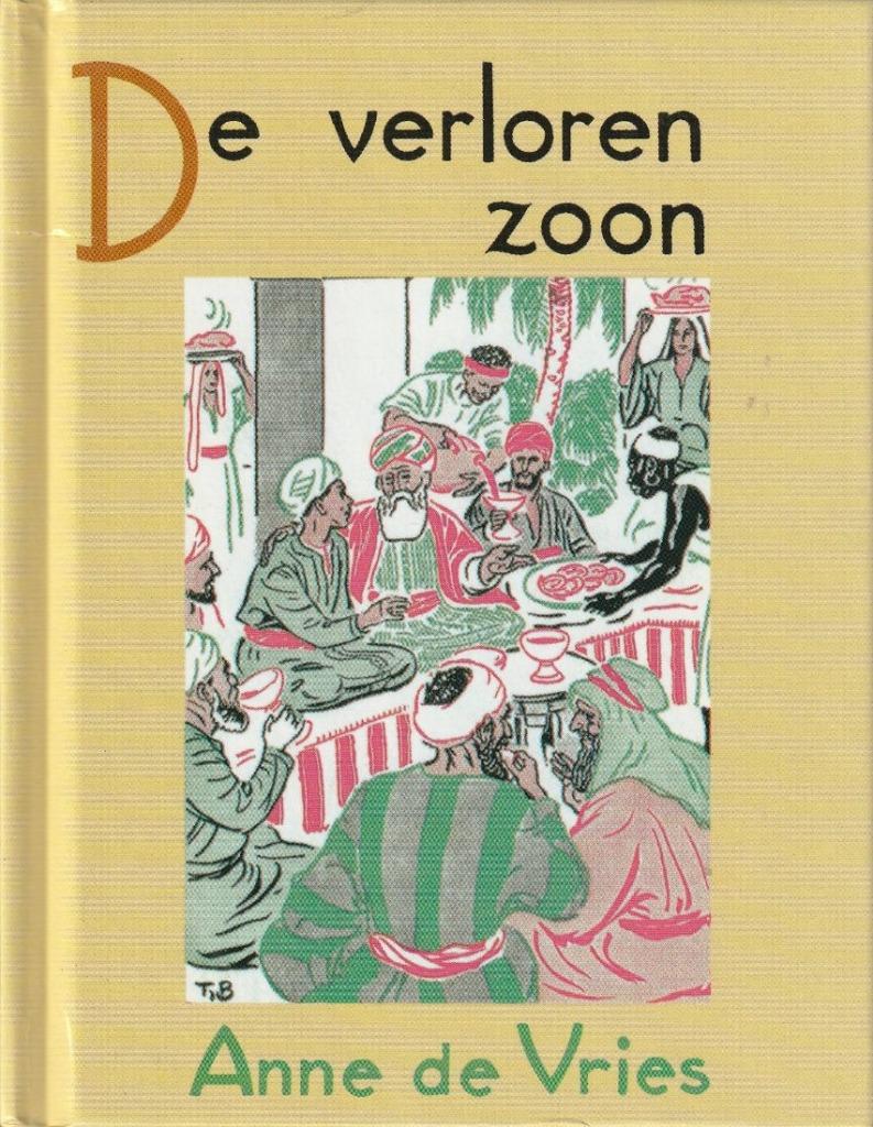 De verloren zoon - Anne de Vries - Ill: Tjeerd Bottema, Livres, Religion & Théologie, Enlèvement ou Envoi, Comme neuf, Anne de Vries