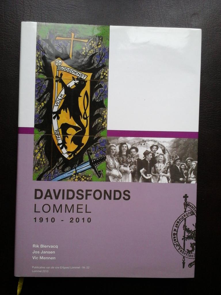 Davidsfonds Lommel 1910-2010, Ophalen of Verzenden, Gelezen, Rik Blervacq - Jos Jansen - Vic Mennen