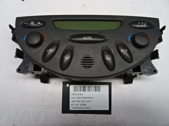 PANNEAU DE COMMANDE CLIMATISATION C5 I Berline (DC), Citroën, Mevr. I. Hauben, Utilisé, Rue de l'Espoir 34 34
4030  GRIVEGNÉE, BE