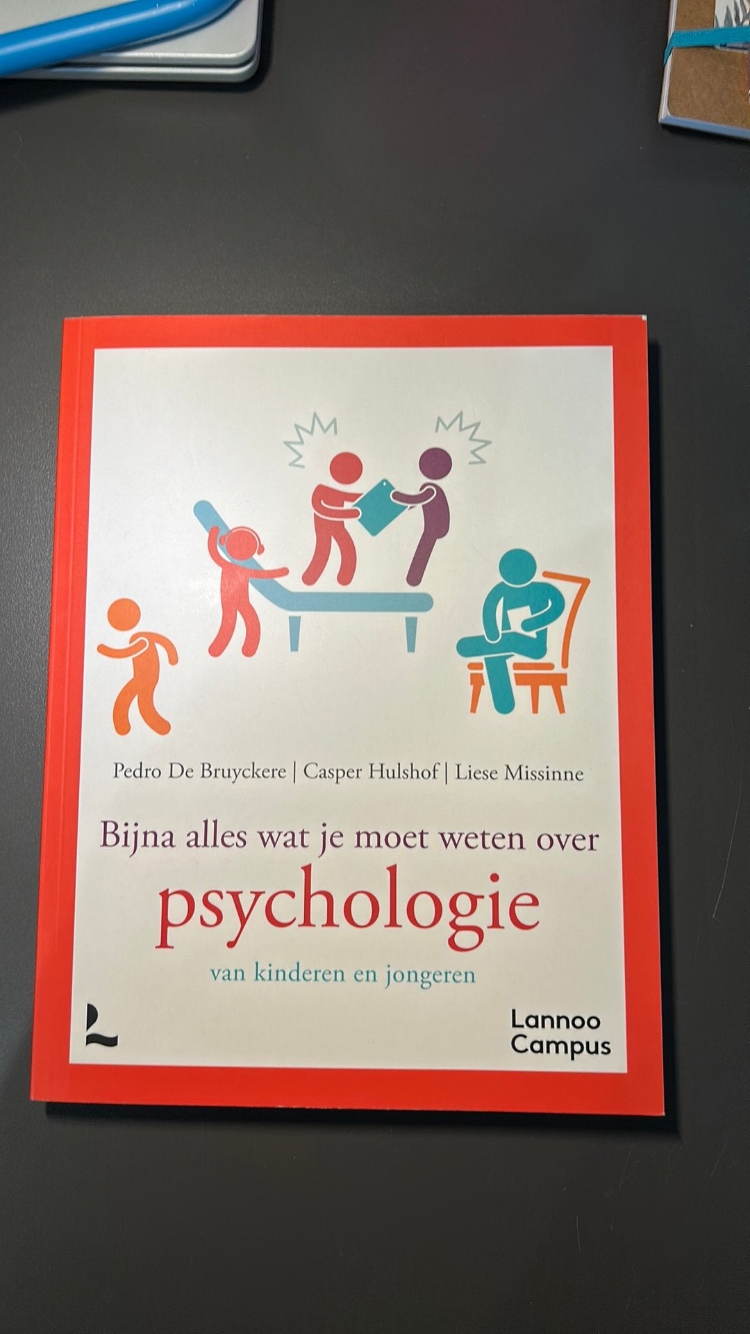 Bijna alles wat je moet weten over psychologie, Livres, Psychologie, Enlèvement ou Envoi, Pedro De Bruyckere; Casper Hulshof; Liese Missinne