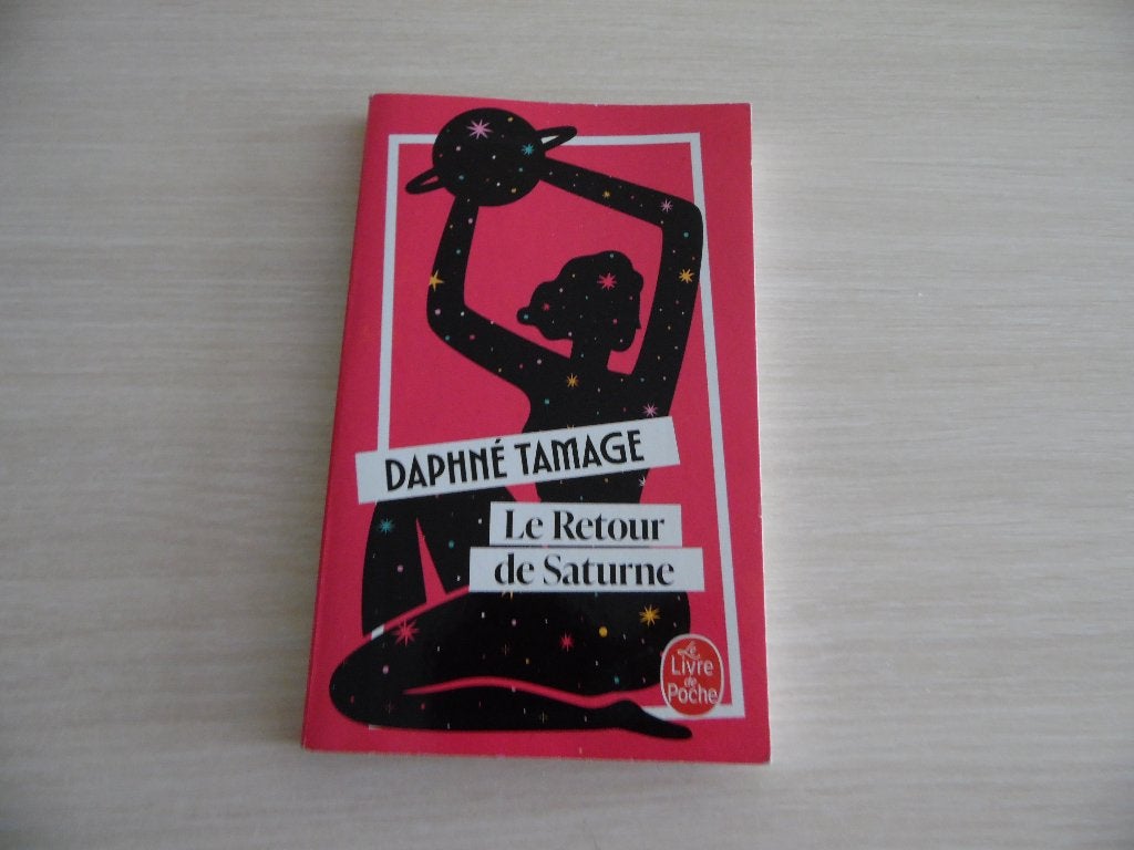 LE RETOUR DE SATURNE        DAPHNÉ TAMAGE, België, Daphné Tamage, Ophalen of Verzenden, Zo goed als nieuw