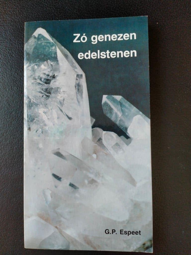Zo genezen edelstenen, Livres, Ésotérisme & Spiritualité, Enlèvement ou Envoi, Comme neuf, G. P. Espeet, Autres sujets/thèmes