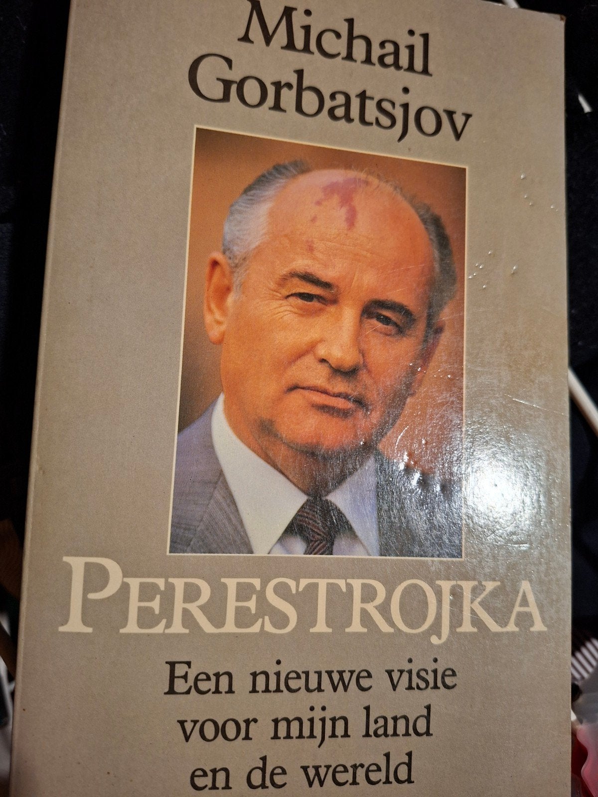 Michail Gorbatsjov – Perestrojka |, Ophalen of Verzenden, Gelezen, Politiek