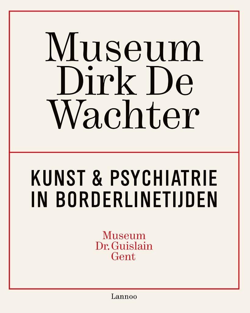 boek: Borderline times + museum Dirk de Wachter, Boeken, Ophalen of Verzenden, Zo goed als nieuw