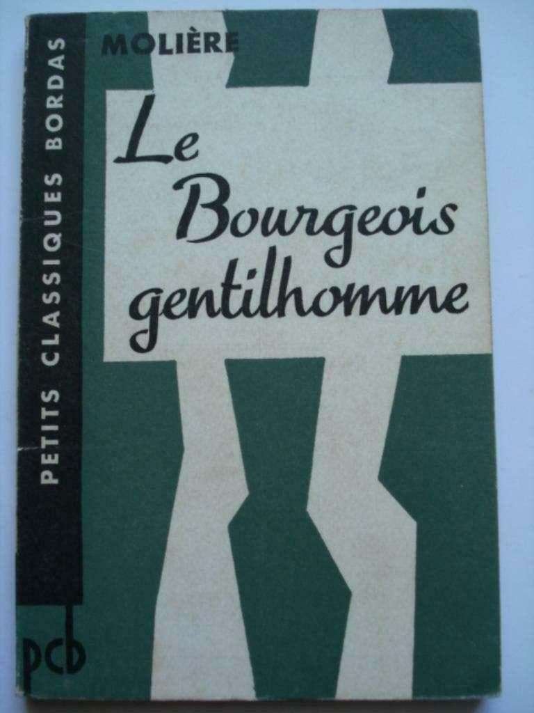 12. Molière Le bourgeois gentilhomme Petits classiques Borda, Jean-Baptiste Poquelin, Utilisé, Europe autre, Envoi