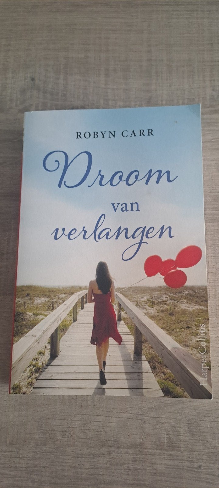 Robyn Carr - Droom van verlangen, Enlèvement ou Envoi, Utilisé, Robyn Carr