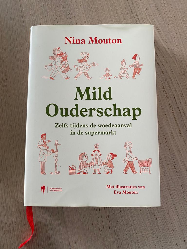 Mild ouderschap van Nina Mouton, Boeken, Zwangerschap en Opvoeding, Ophalen, Zo goed als nieuw