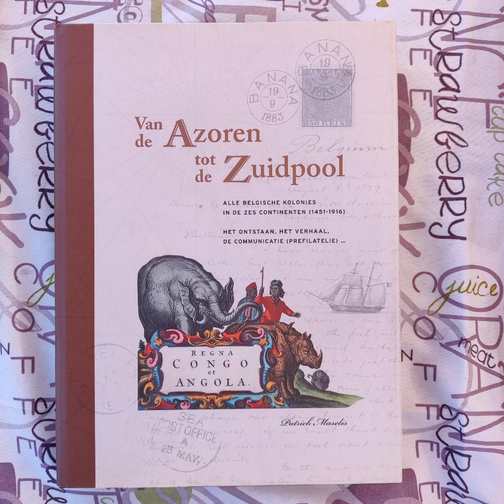 Van de Azoren tot de Zuidpool, Boeken, Ophalen of Verzenden, Gelezen, Patrick Maselis