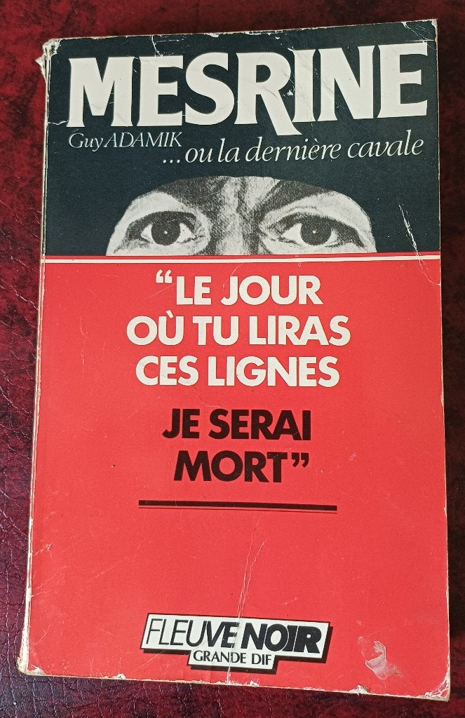 MESRINE...OU LA DERNIÈRE CAVALE, Enlèvement ou Envoi, Utilisé, G.ADAMIK