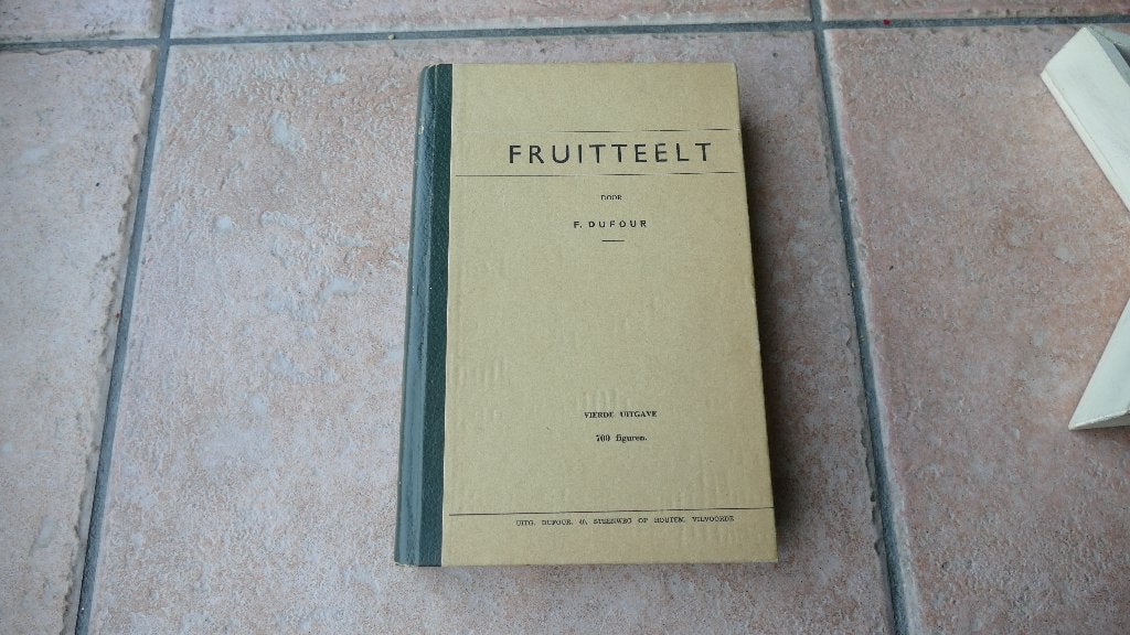 Handboek over Fruitteelt  F. Dufour, Enlèvement, Culture de fruits, Semer, Planter ou Lever